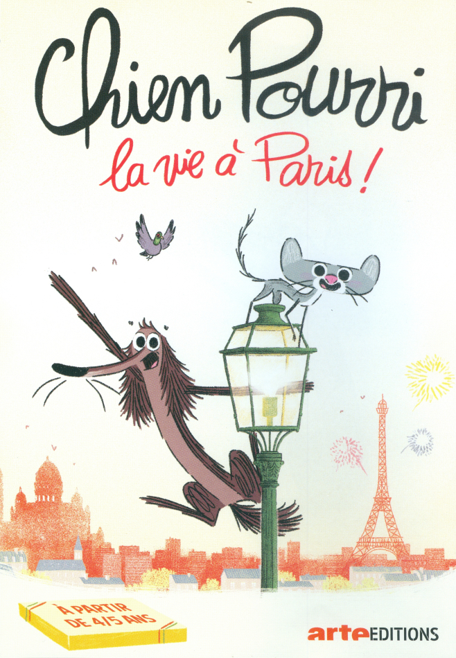 Chien Pourri, la vie à Paris! Arte Éditions