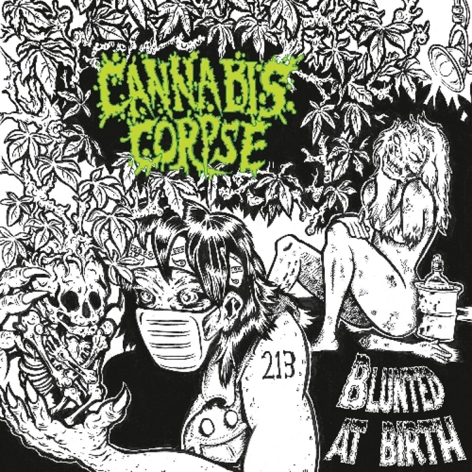 Cannabis Corpse - Blunted At Birth 2021 Reissue, Digipack, Limited Edition