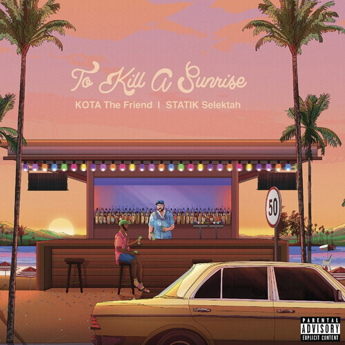 Kota The Friend & Statik Selektah - To Kill A Sunrise LP