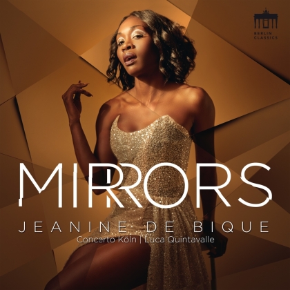 Luca Quintavalle, Jeanine De Bique & Concerto K&ouml;ln - Mirrors