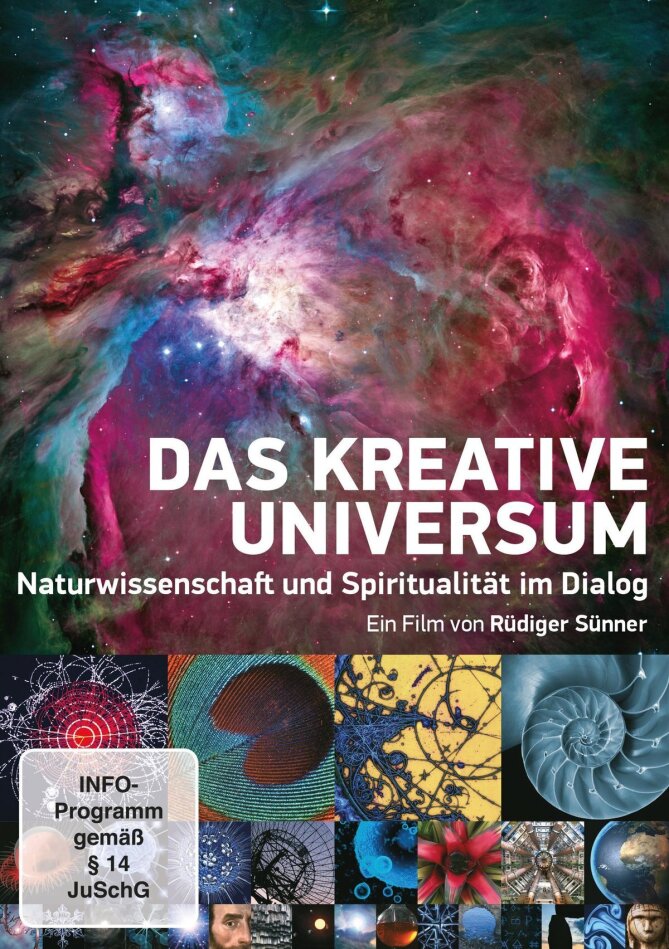 Das kreative Universum - Naturwissenschaft und Spiritualität im Dialog (2010) Sonderausgabe