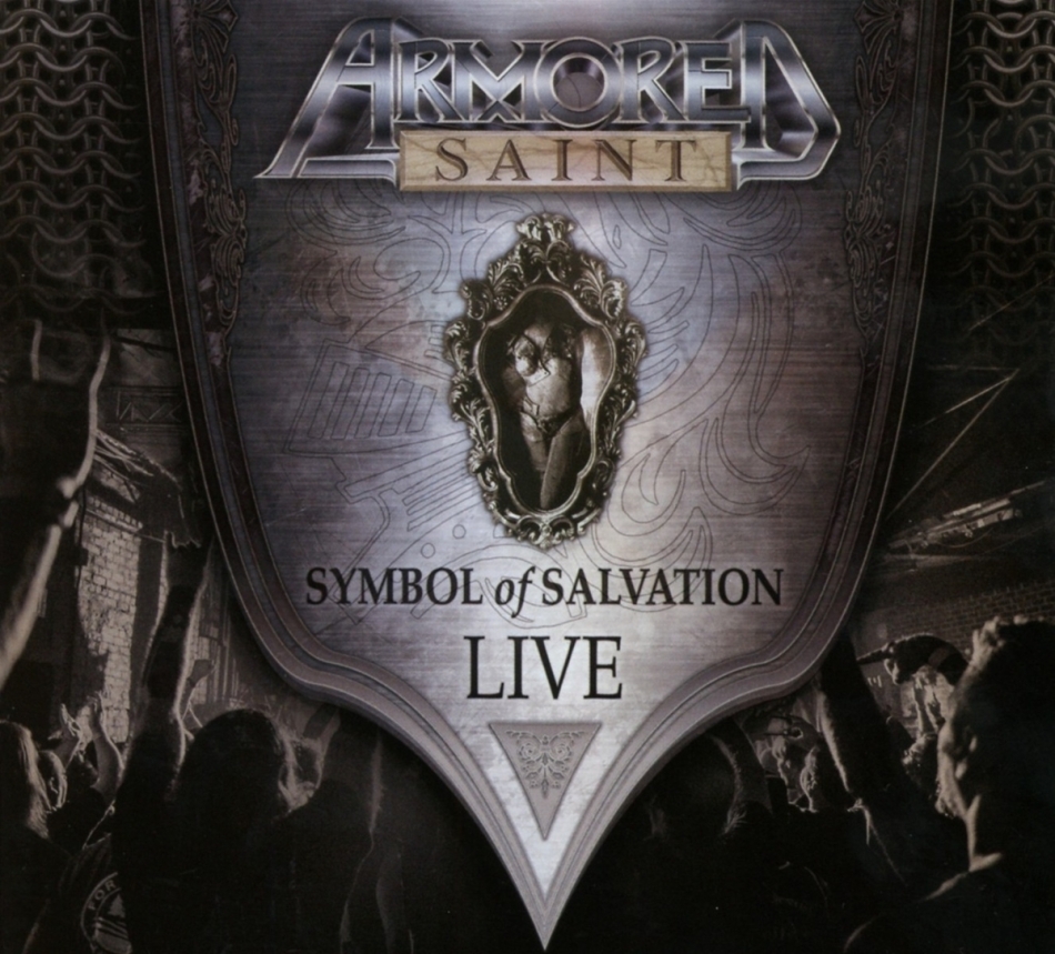 Armored Saint - Symbol of Salvation: Live CD + DVD