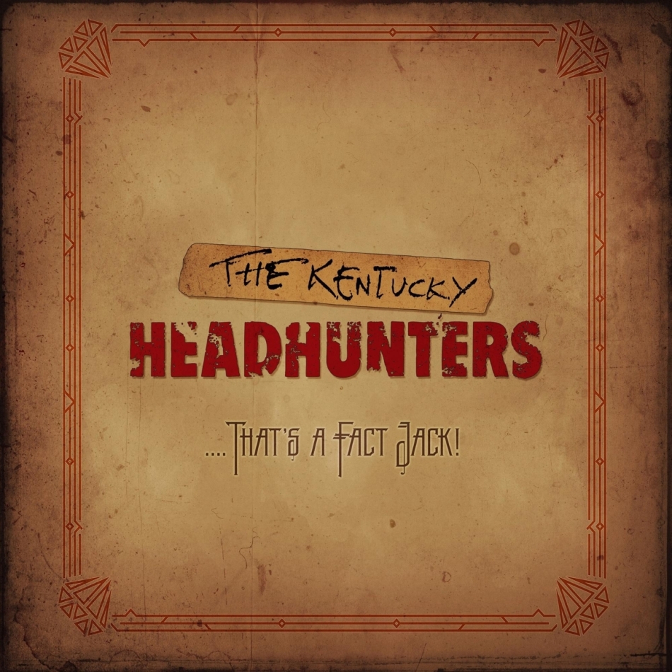 Kentucky Headhunters - That's A Fact Jack! Digipack
