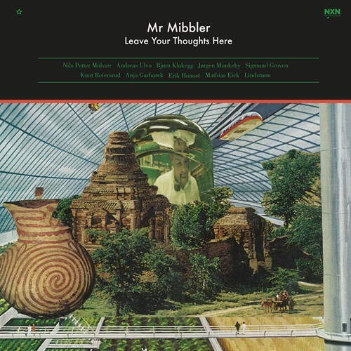 Mr. Mibbler & Ersford - Leave Your Thoughts Here