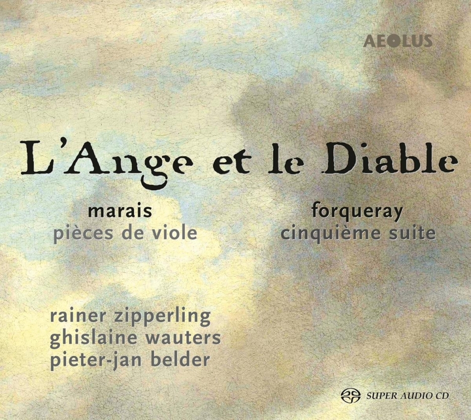 Marin Marais (1656-1728), Jacques Duphly (1715-1789), Antoine Forqueray (1671-1745), Pieter-Jan Belder, Rainer Zipperling, … - L'ange Et Le Diable Hybrid SACD