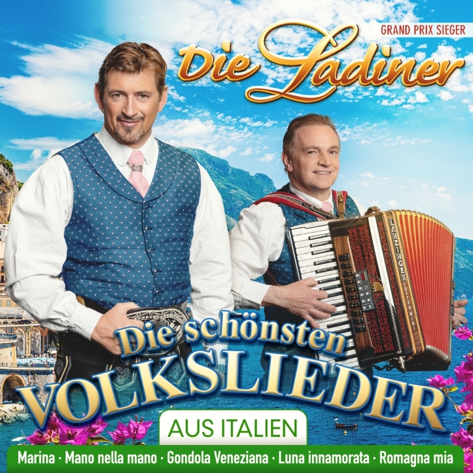 Die Ladiner - Die schönsten Volkslieder aus Italien