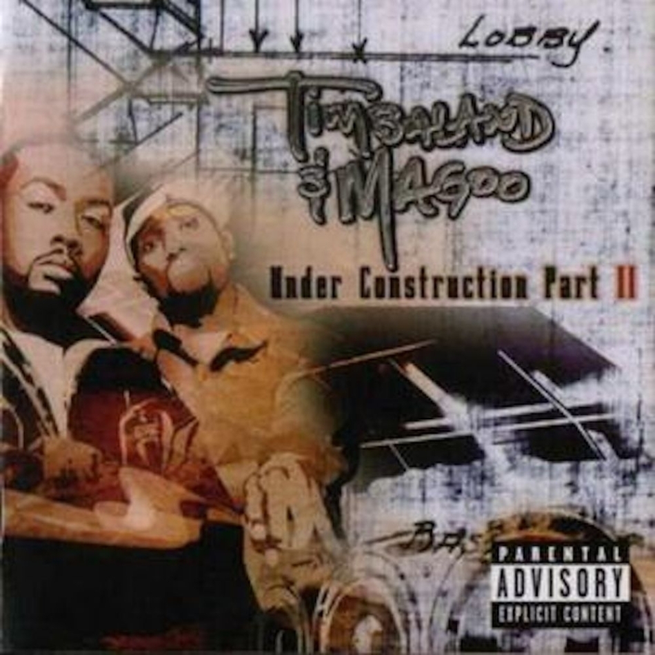 Timbaland & Magoo - Under Construction, Part II