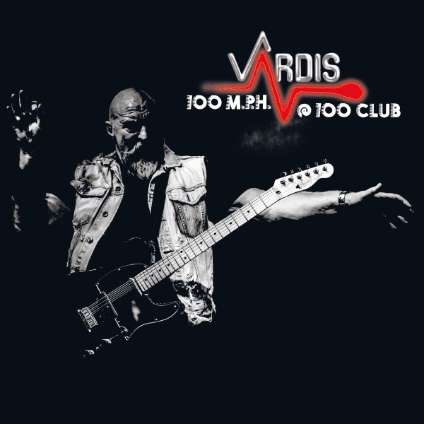 Vardis - 100M.P.H.@100Club (2CD) 2 CD