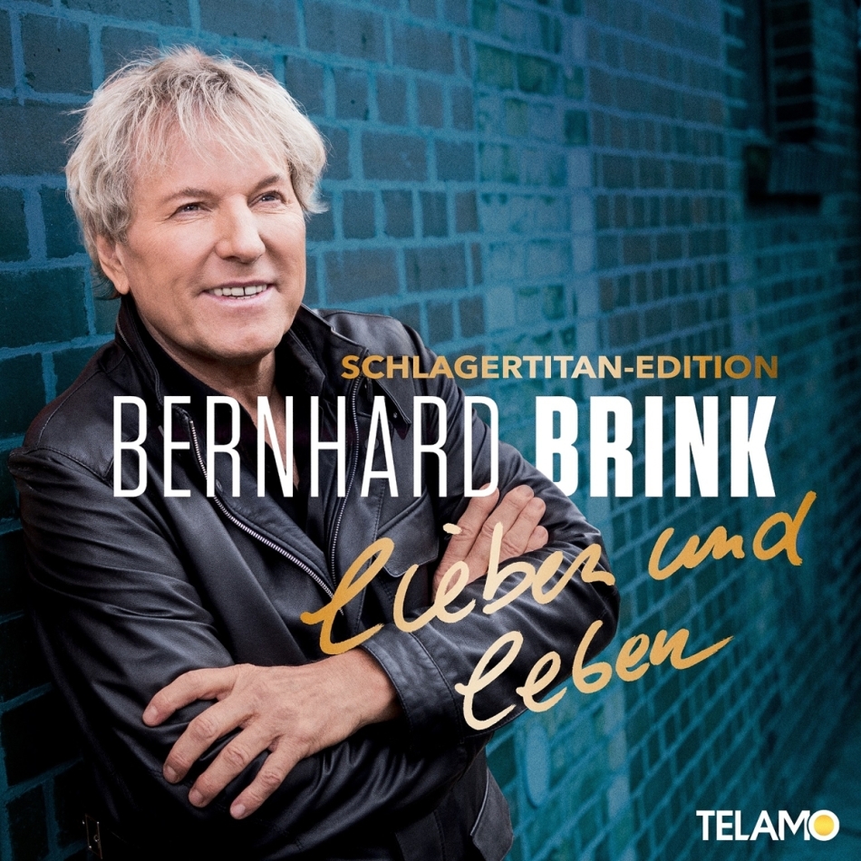 Bernhard Brink - Lieben Und Leben Schlagertitan-Edition, 2 CD
