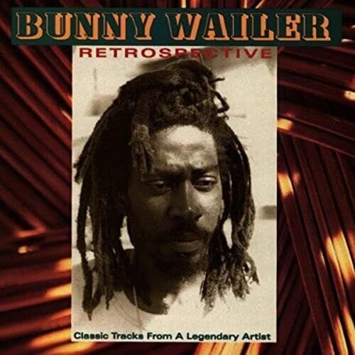 Bunny Wailer - Retrospective 2021 Reissue