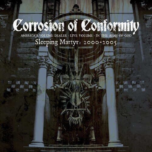 Corrosion Of Conformity - Sleeping Matyr: 2000-2005 3 CD