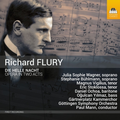 Richard Flury (1896-1967), Paul Mann, Julia Sophie Wagner, Stephanie B&uuml;hlmann, Magnus Vigilius, &hellip; - Die Helle Nacht (2 CDs)