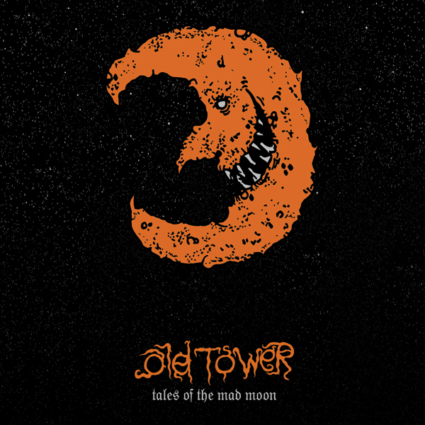 Old Tower - Tales Of A Mad Moon 2 CDs