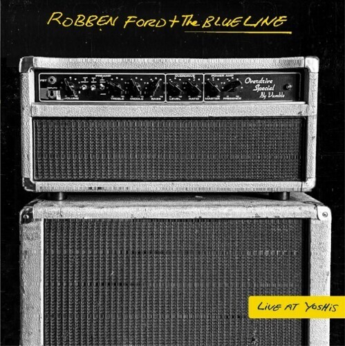 Robben Ford & The Blue Line - Live At Yoshi's 2 CDs