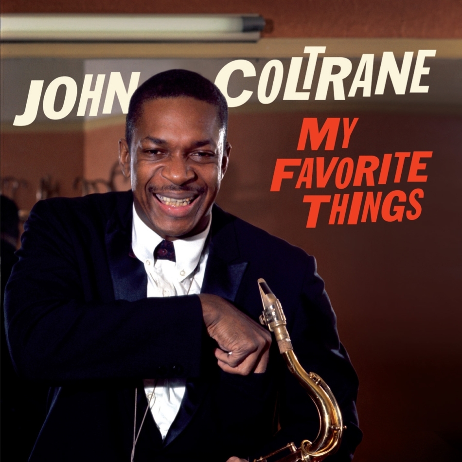 John Coltrane - My Favorite Things 2021 Reissue, 20th Century Masterworks, 6 Bonustracks