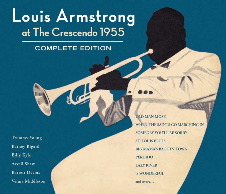 Louis Armstrong - At The Crescendo 1955 2021 Reissue, Complete Edition, 18 Bonustracks, 3 CDs