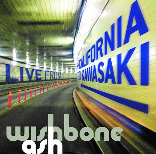 Wishbone Ash - California To Kawasaki: A Roadworks Journey 2 CD