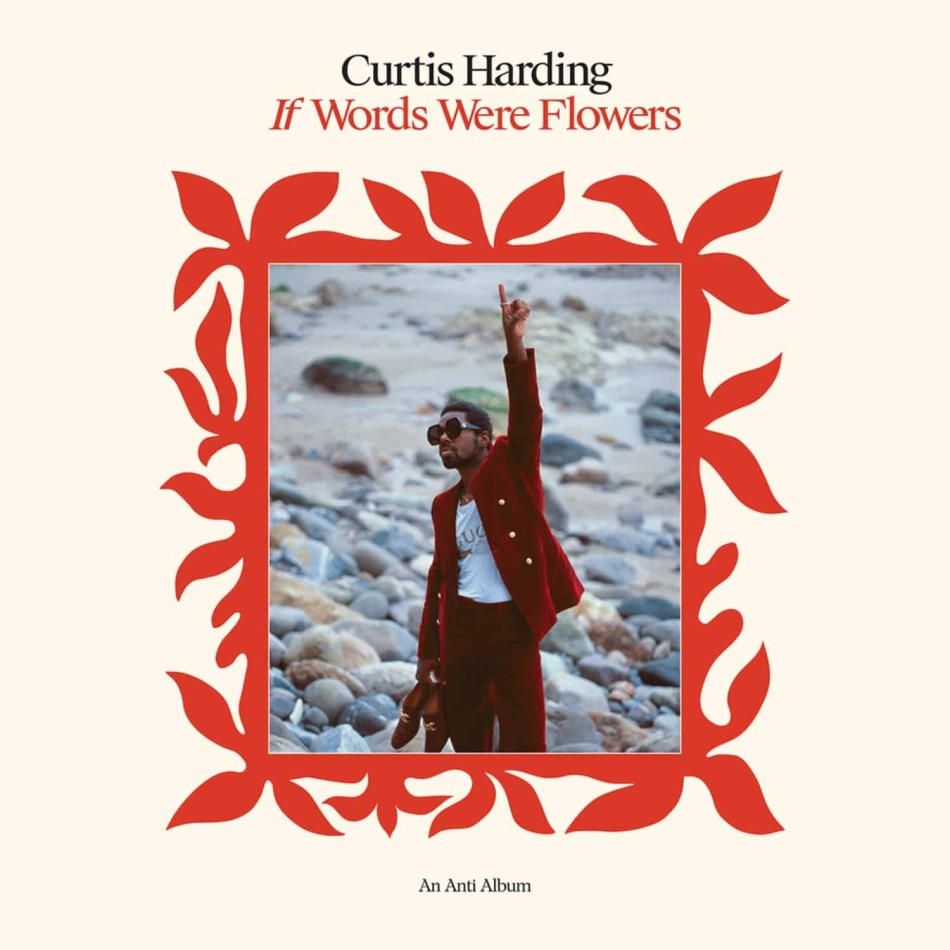 Curtis Harding - If Words Were Flowers Indies Only, LP