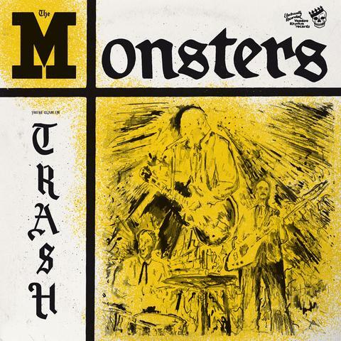 The Monsters (Ch) - You Re Class, I M Trash