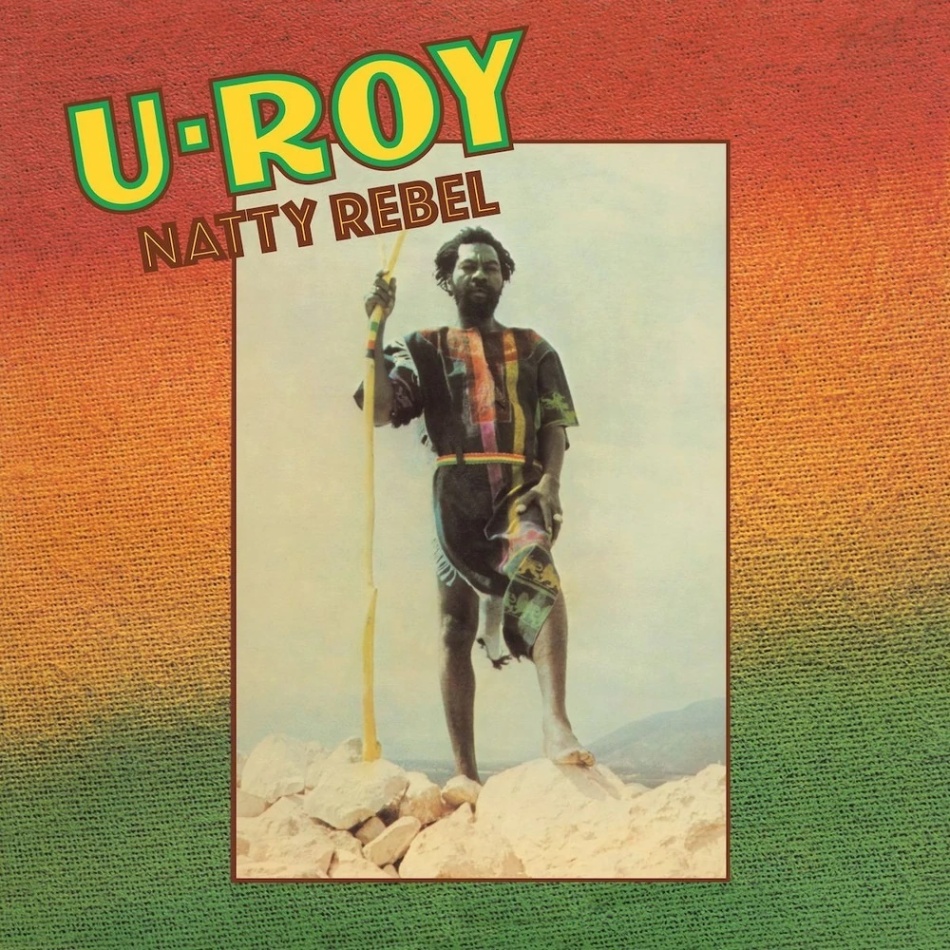 U-Roy - Natty Rebel 2021 Reissue, Limited Edition, LP