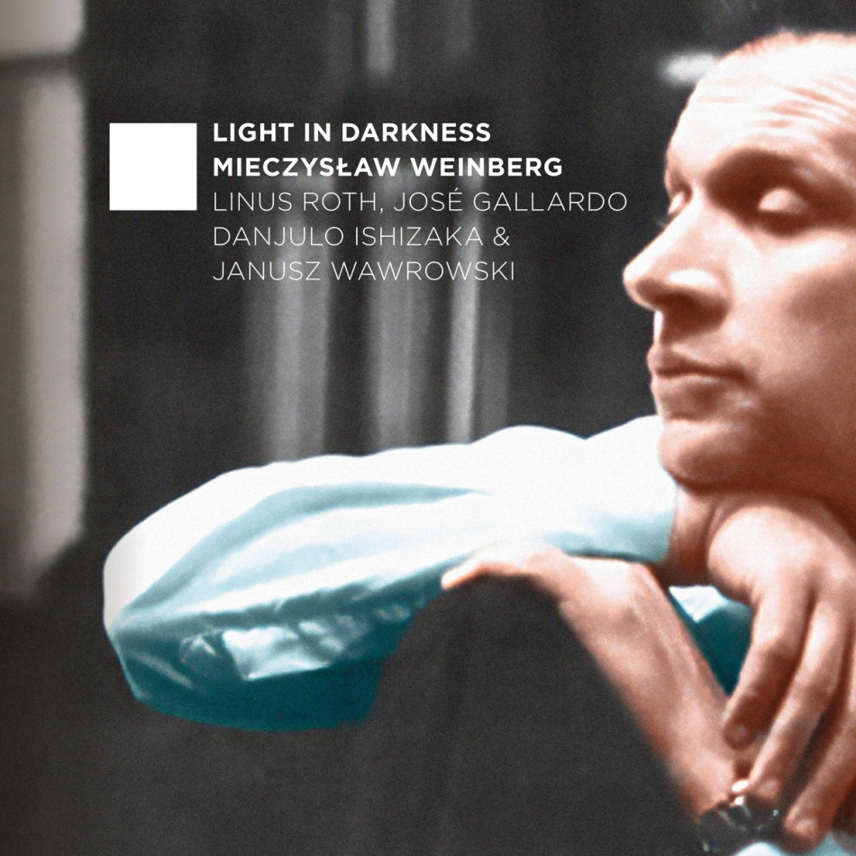 Mieczyslaw Weinberg (1919-1996) & Linus Roth - Light In Darkness
