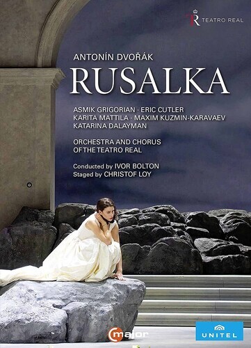 Orchestra and Chorus of the Teatro Real, Ivor Bolton & Asmik Grigorian - Rusalka Unitel Classica, 2 DVDs