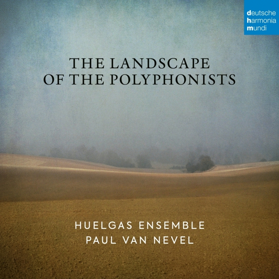 Huelgas Ensemble & Paul van Nevel - The Landscape of the Polyphonists