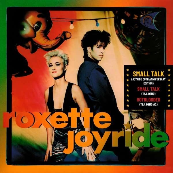 Roxette - Joyride 2021 Reissue, 30th Anniversary Edition, Deluxe Edition, 3 CDs