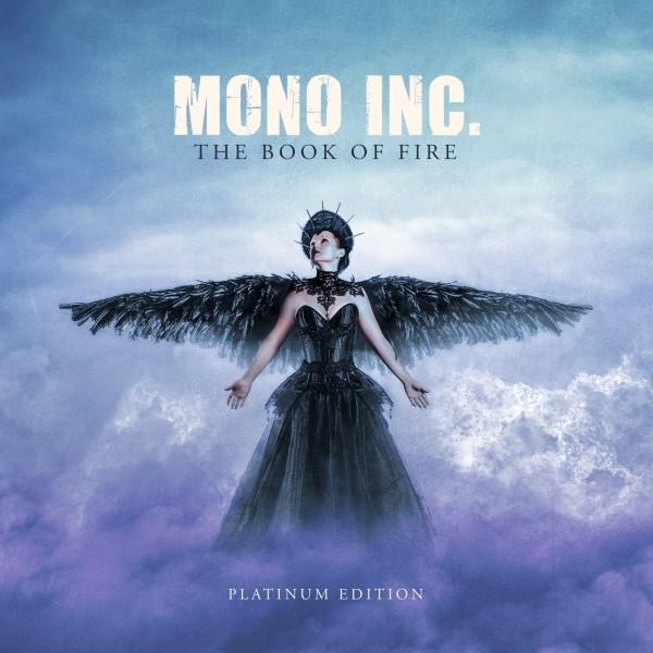 Mono Inc. - Book Of Fire 2021 Reissue, Platinum Edition, 3 CD