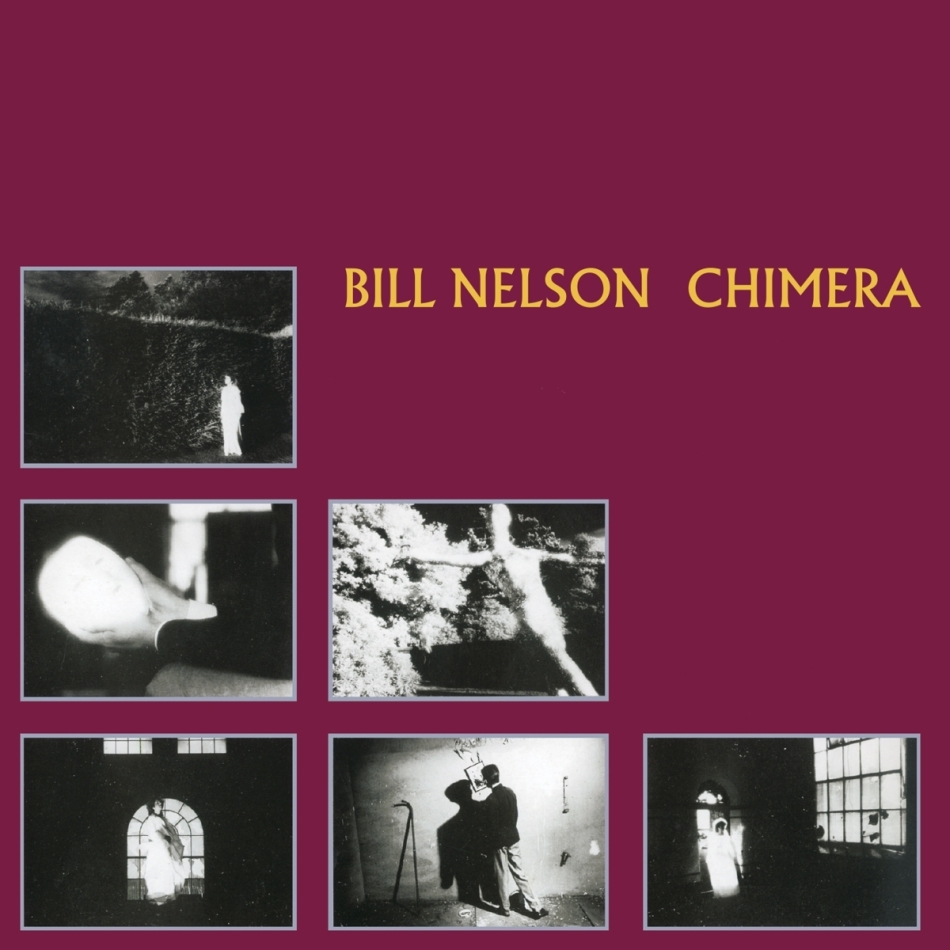 Bill Nelson - Chimera 2021 Reissue, Music On CD