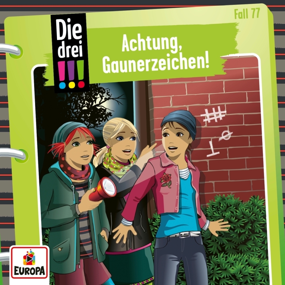 Die Drei !!! - Folge 77: Achtung, Gaunerzinken!