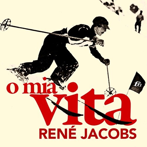 René Jacobs - O Mia Vita 2 CDs