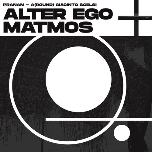 Alter Ego & Matmos - Pranam LP