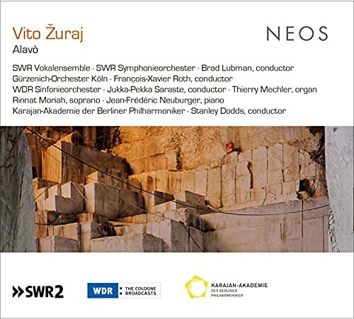 SWR Vokalensemble, Vito Zuraj (*1979), Brad Lubman, Stanley Dodds, François-Xavier Roth, … - Alavo