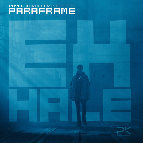 Pavel Khvaleev & Paraframe - Exhale Black Hole NL