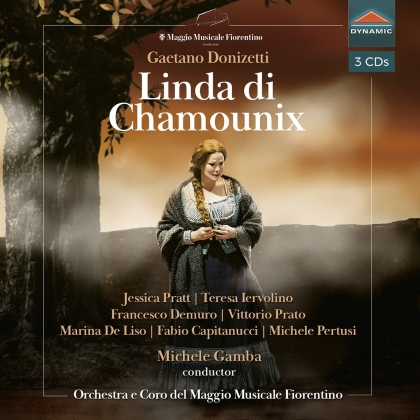 Gaetano Donizetti (1797-1848), Michele Gamba, Jessica Pratt, Teresa Iervolino, Francesco Demuro, &hellip; - Linda Di Chamounix (3 CDs)