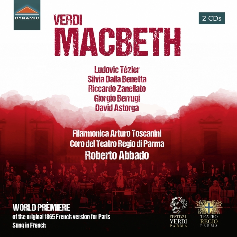 Giuseppe Verdi (1813-1901), Roberto Abbado, Ludovic Tézier, Silvia Dalla Benetta, … - Macbeth (1865 French Version) 2 CDs