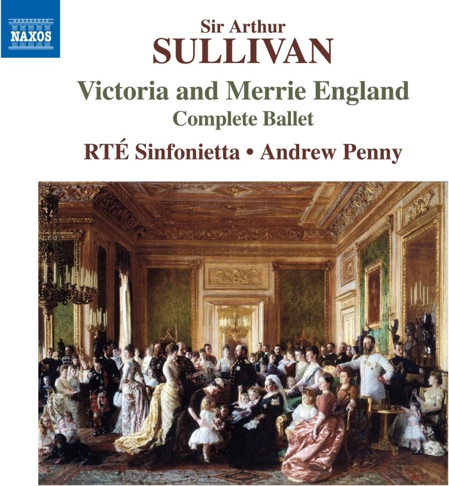 RTE Sinfonietta, Sir Arthur Sullivan & Andrew Penny - Victoria & Merrie England