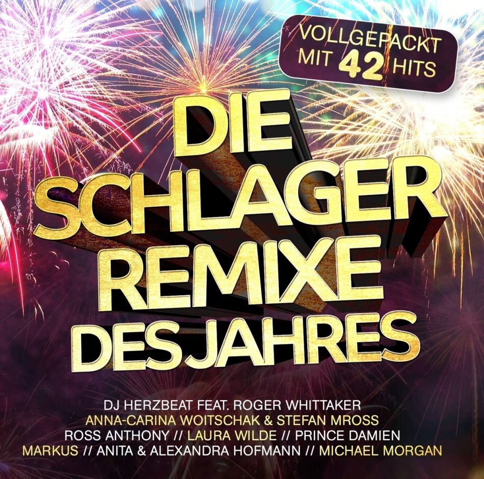 Die Schlager Remixe Des Jahres 2 CDs