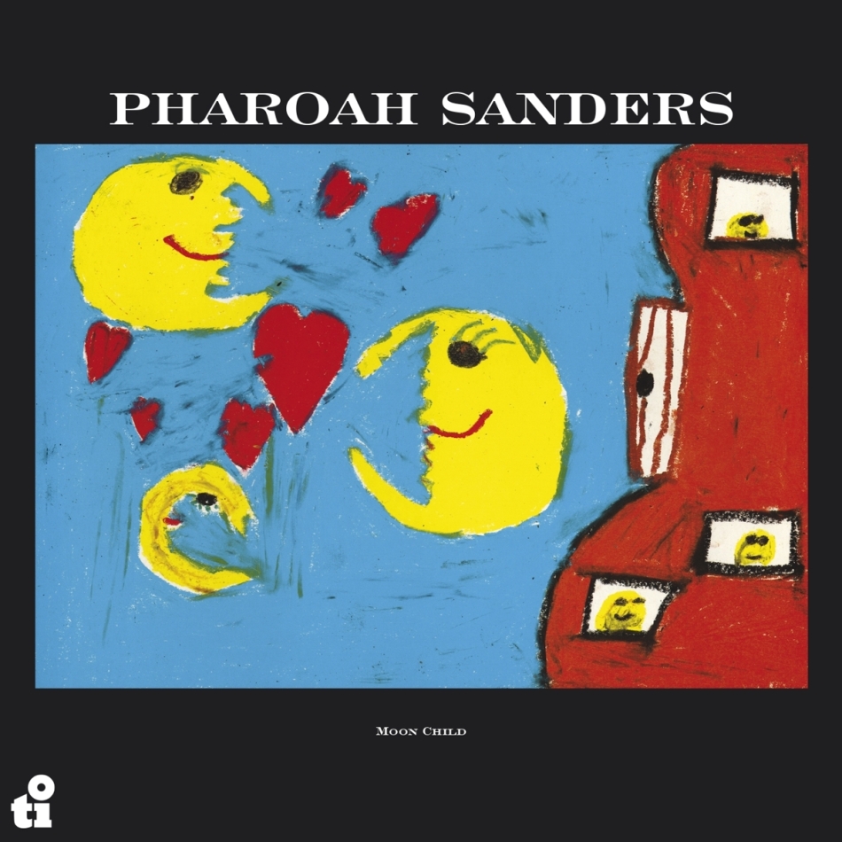 Pharaoh Sanders - Moon Child 2021 Reissue, Music On CD