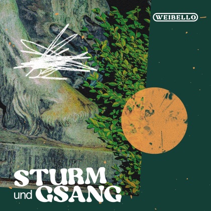 Weibello - Sturm und Gsang