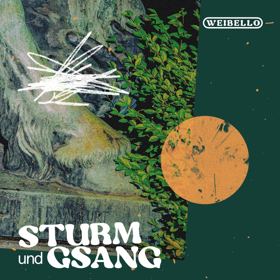 Weibello - Sturm und Gsang