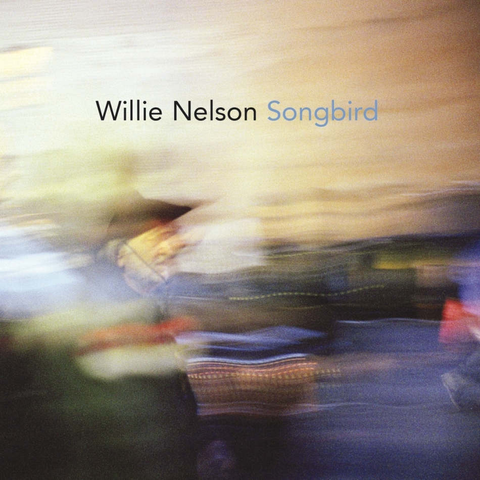 Willie Nelson - Songbird 2021 Reissue, Music On CD