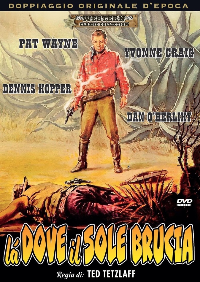 Là dove il sole brucia (1959) Western Classic Collection, Doppiaggio Originale D'epoca