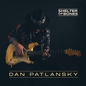 Dan Patlansky - Shelter Of Bones 2 LPs