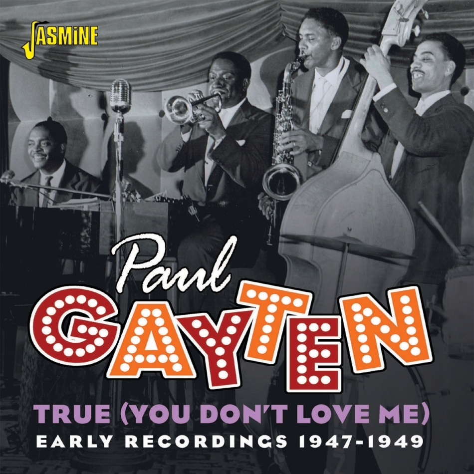 Paul Gayten - True (You Don't Love Me)