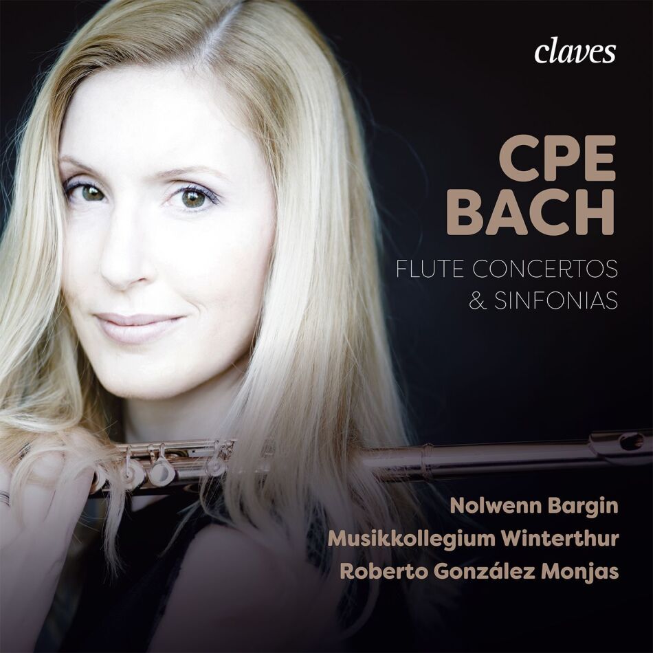 Carl Philipp Emanuel Bach (1714-1788), Roberto Gonzáles Monjas, Nolwenn Bargin & Musikkollegium Winterthur - Flute Concertos & Sinfonias SACD