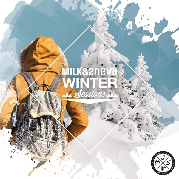 Milk & Sugar Winter Sessions 2022 2 CDs