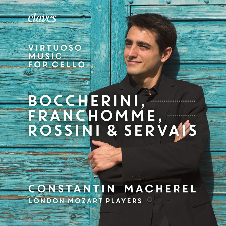 Luigi Boccherini (1743-1805), Auguste-Joseph Franchomme, Gioachino Rossini (1792-1868), Adrien Francois Servais (1807-1866), Sebastian Comberti, … - Virtuoso Music For Cello