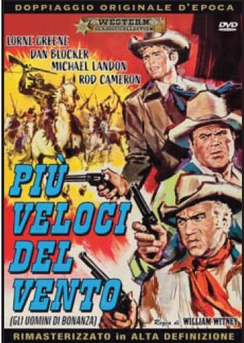 Più veloci del vento Western Classic Collection, Doppiaggio Originale D'epoca, HD-Remastered